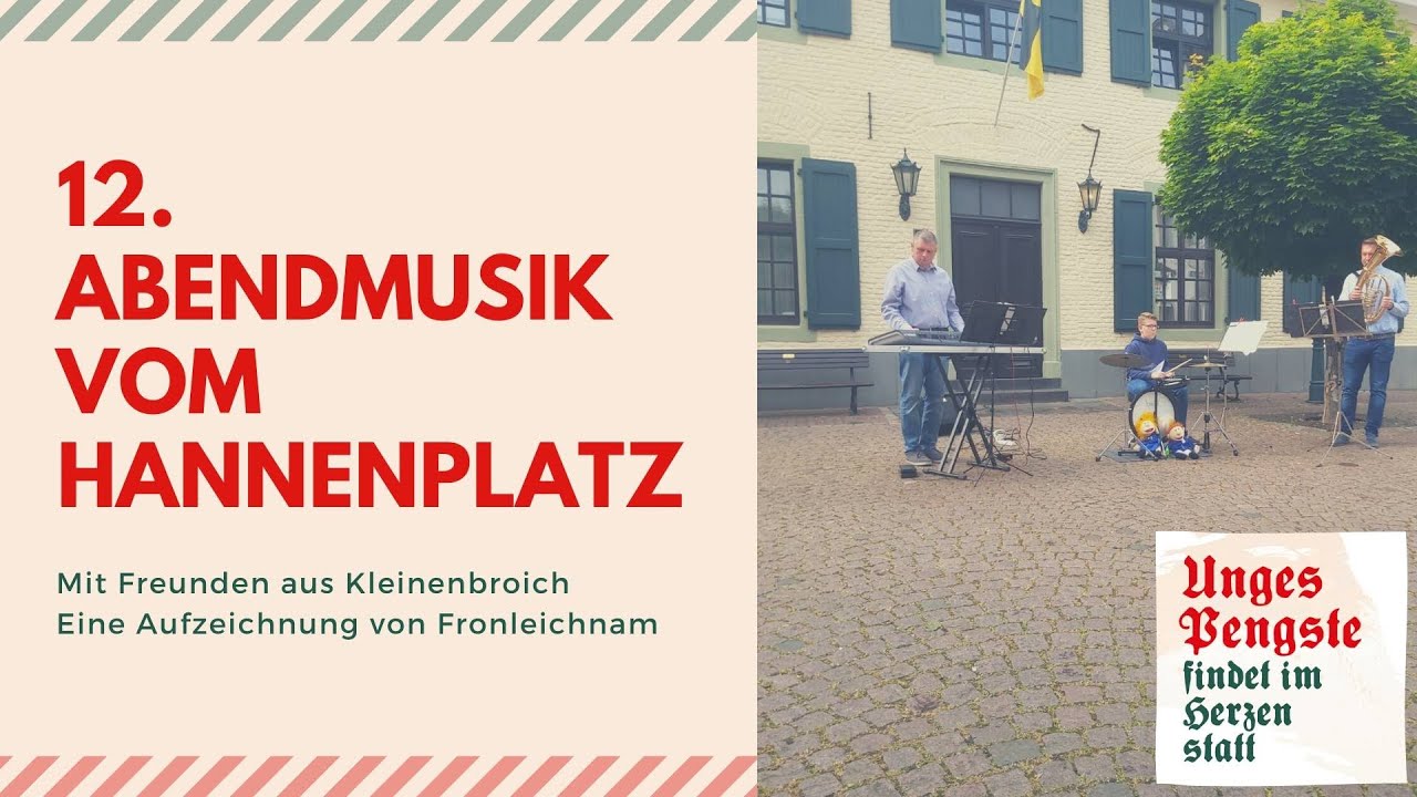 Vorschaubild: Abendmusik vom Hannenplatz auf Fronleichnam