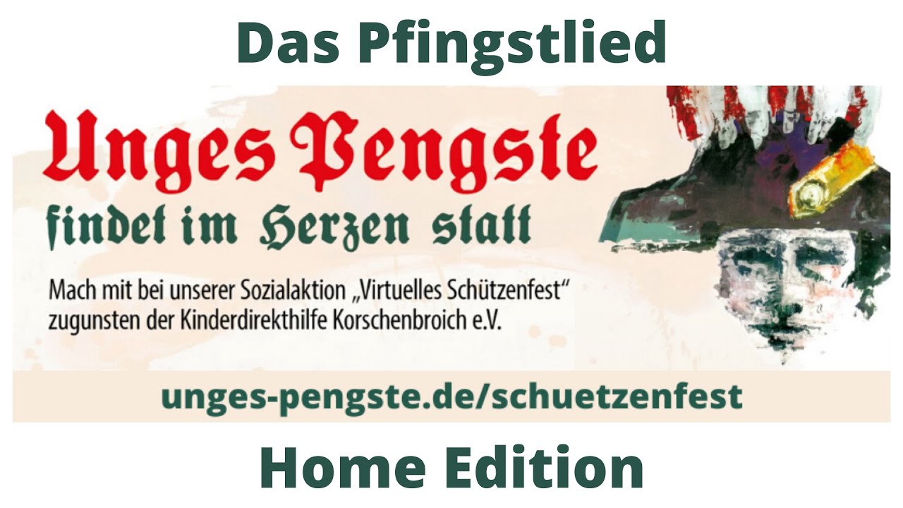 Vorschaubild: Home Edition des Korschenbroicher Pfingstliedes