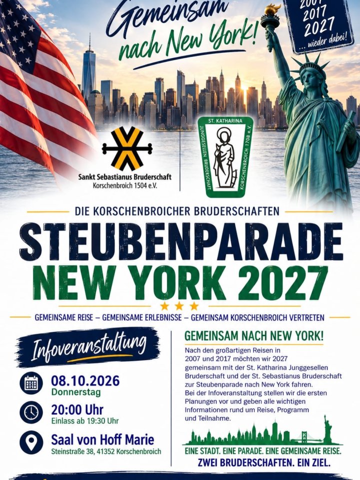 🇺🇸🗽 KORSCHENBROICH GOES NEW YORK! 🗽🇺🇸 Nach 2007 und 2017 soll es 2027 wieder zur Steubenparade nach New York gehen! Diesmal gemeinsam: St. Katharina Junggesellen-Bruderschaft & St …