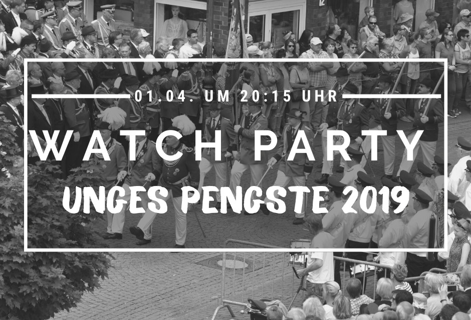 1. Watch-Party auf Unges-Pengste.de