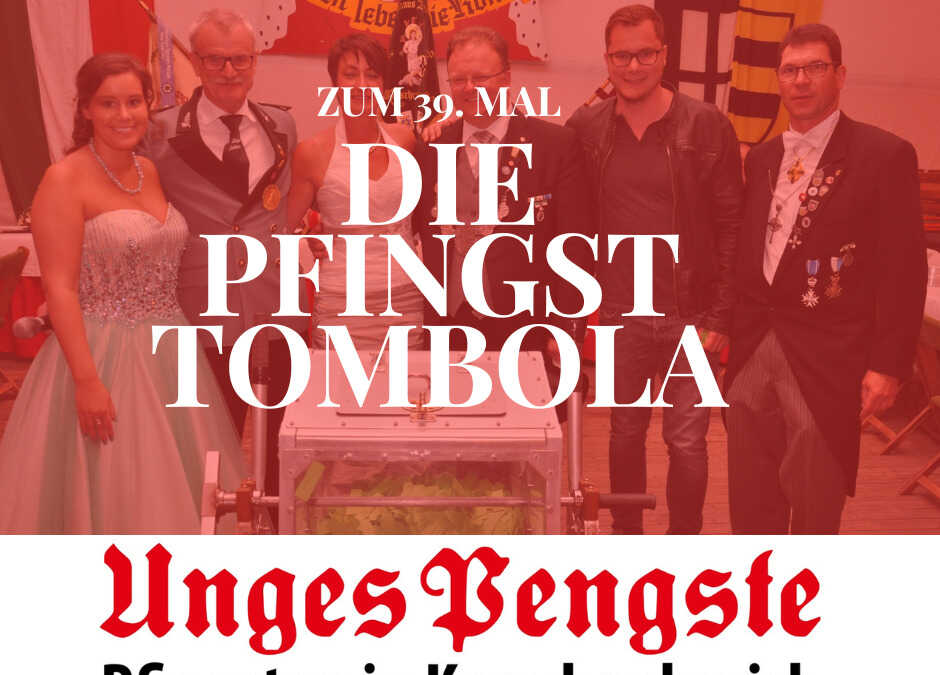 Die Pfingsttombola läuft!